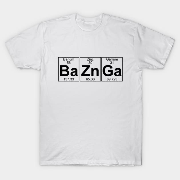 Ba-Zn-Ga (baznga) T-Shirt by Donald Hugens